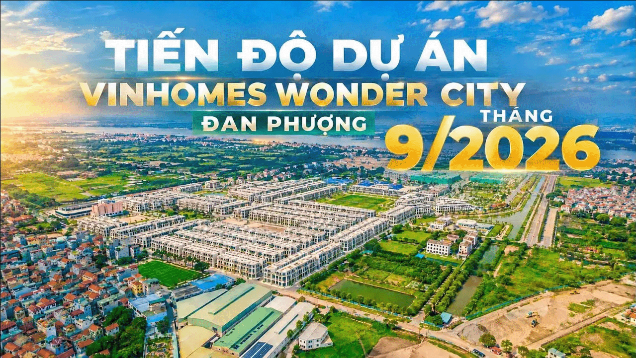 VINHOMES WONDER CITY T9/2026